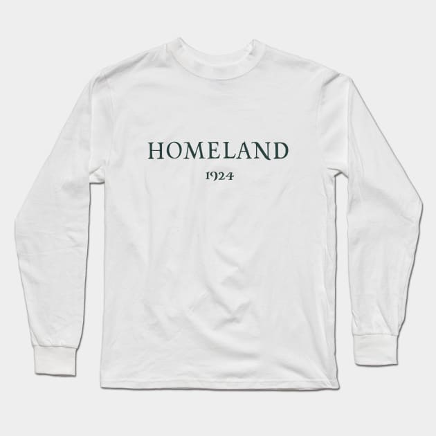 Homeland 1924 Long Sleeve T-Shirt by christinawingfield